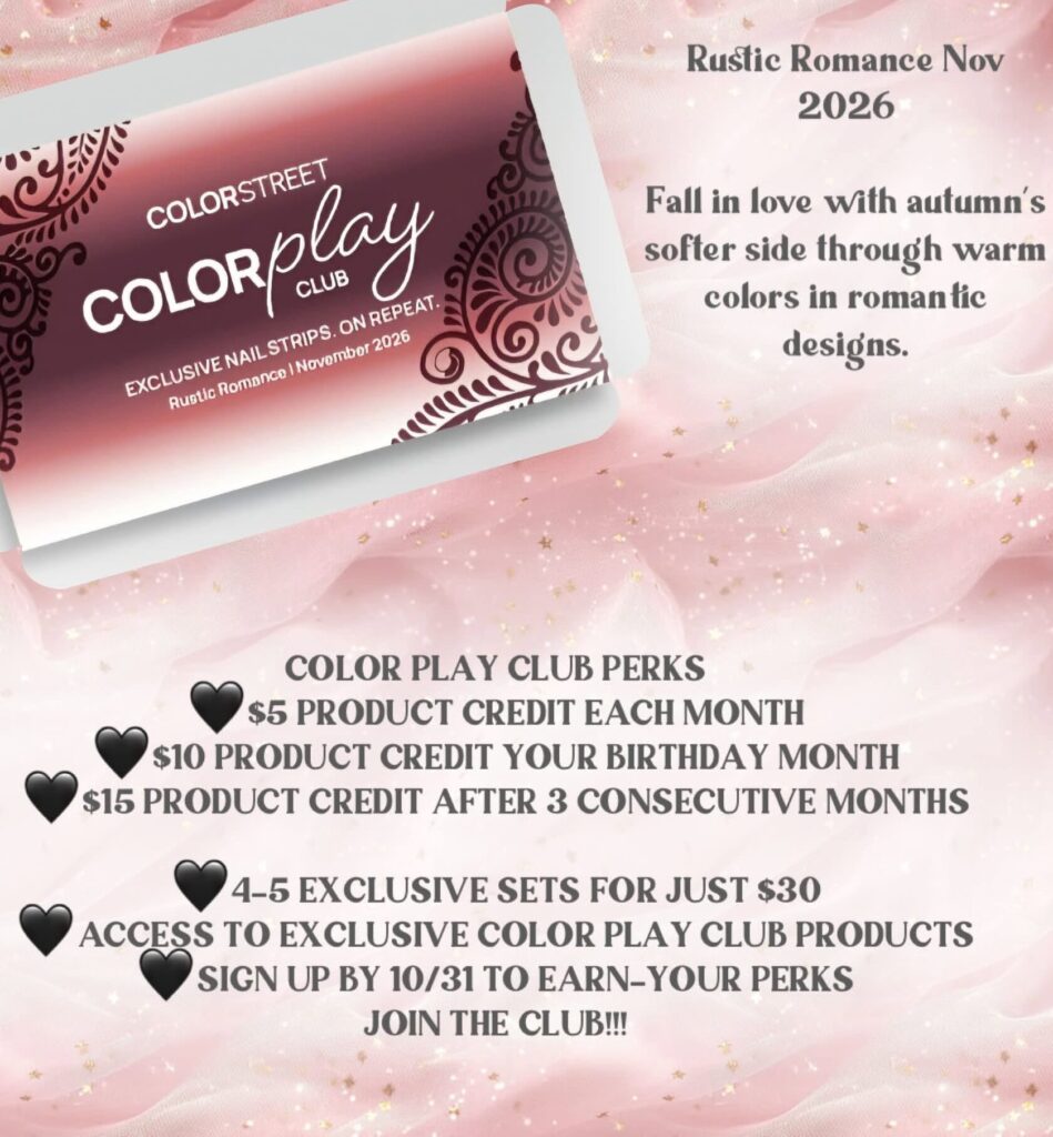 Color Street ColorPlay Club Rustic Romance November 2026 flyer